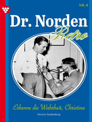 cover image of Dr. Norden – Retro Edition 8 – Arztroman